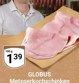 Globus Globus metzgerkochschinken Angebot