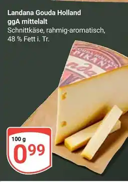 Globus Landana gouda holland gga mittelalt Angebot