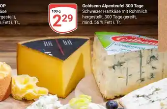 Globus Goldsenn alpenteufel 300 tage Angebot