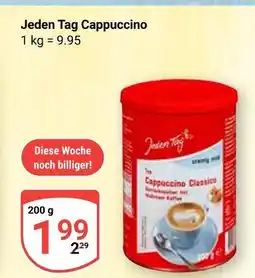 Globus Jeden tag cappuccino Angebot