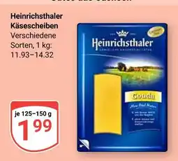 Globus Heinrichsthaler käsescheiben Angebot