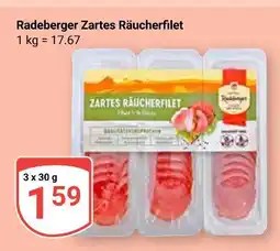 Globus Radeberger zartes räucherfilet Angebot