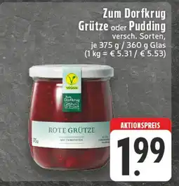 E-Center Zum dorfkrug grütze Angebot