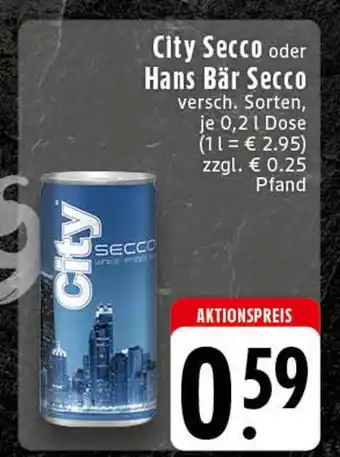 Edeka City city secco oder hans bär secco Angebot