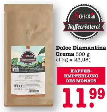 E-Center Check-in kaffeerösterei dolce diamantina crema Angebot