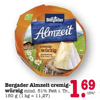 E-Center Bergader almzeit cremig-würzig Angebot