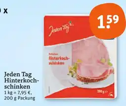 tegut Jeden tag hinterkochschinken Angebot