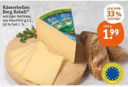 tegut Käserebellen berg rebell Angebot