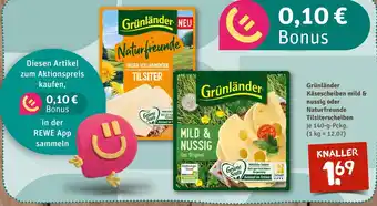 nahkauf Grünländer käsescheiben mild & nussig oder naturfreunde tilsiterscheiben Angebot