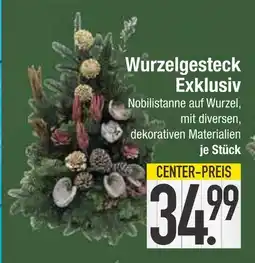 Edeka Wurzelgesteck exklusiv Angebot