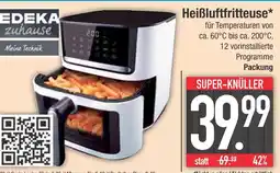 Edeka Edeka zuhause heißluftfritteuse Angebot