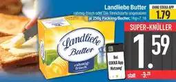 Edeka Landliebe butter rahmig-frisch oder die streichzarte ungesalzen Angebot