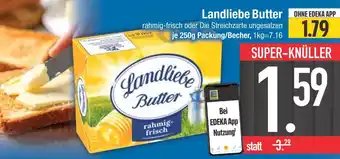 Edeka Landliebe butter rahmig-frisch oder die streichzarte ungesalzen Angebot