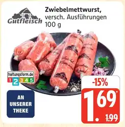 Marktkauf Gutfleisch zwiebelmettwurst Angebot