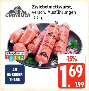 Marktkauf Gutfleisch zwiebelmettwurst Angebot