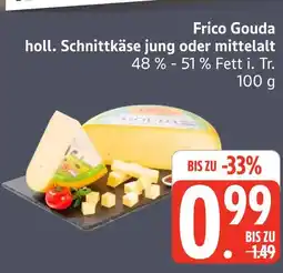 Marktkauf Frico gouda holl. schnittkäse jung oder mittelalt Angebot