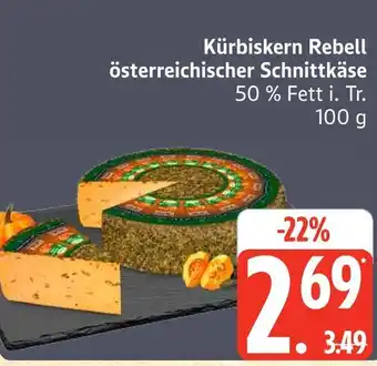 Marktkauf Kürbiskern rebell österreichischer schnittkäse Angebot