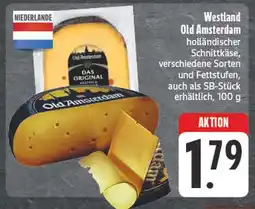 E-Center Westland old amsterdam holländischer schnittkäse Angebot