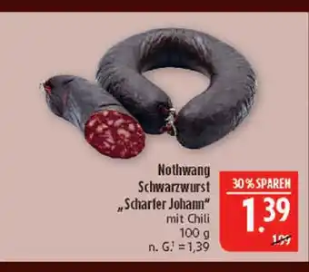 Marktkauf Nothwang schwarzwurst scharfer johann Angebot