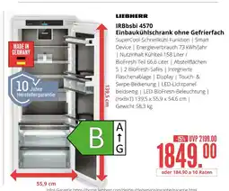 Hirsch und Ille Liebherr irbbsbi 4570 einbaukühlschrank ohne gefrierfach Angebot
