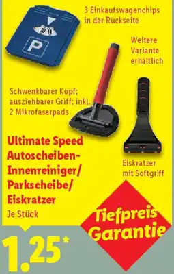 Lidl Ultimate Speed Autoscheiben- Innenreiniger/ Parkscheibe/ Eiskratzer Angebot
