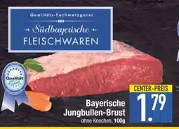Edeka Bayerische Jungbullen-Brust Angebot