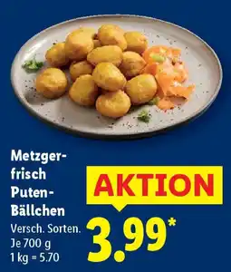 Lidl Metzger- frisch Puten- Bällchen Angebot