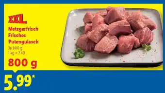 Lidl Metzgerfrisch Frisches Putengulasch Angebot