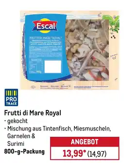 METRO Escal Frutti di Mare Royal Angebot