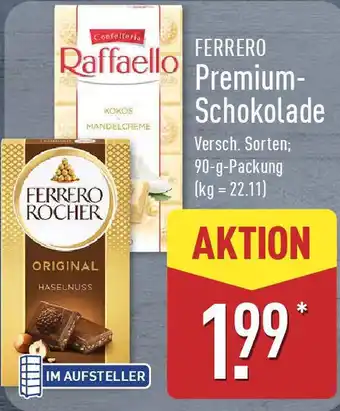Aldi Nord FERRERO Premium- Schokolade Angebot