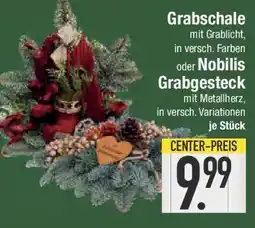 E-Center Grabschale oder Nobilis Grabgesteck Angebot
