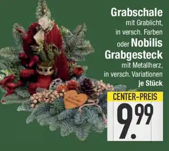 E-Center Grabschale oder Nobilis Grabgesteck Angebot