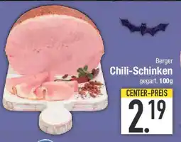 E-Center Berger Chili-Schinken Angebot