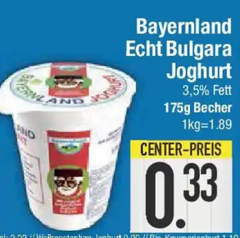 E-Center Bayernland Echt Bulgara Joghurt Angebot