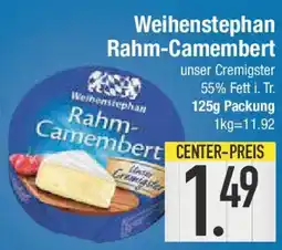 E-Center Weihenstephan Rahm-Camembert Angebot