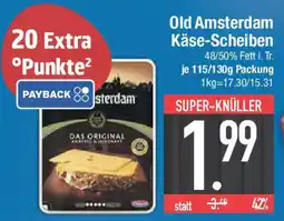 E-Center Old Amsterdam Käse-Scheiben Angebot