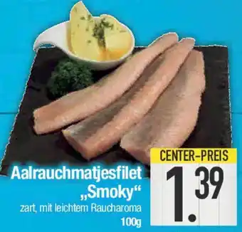 E-Center Aalrauchmatjesfilet ,,Smoky" Angebot