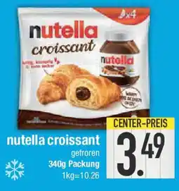 E-Center nutella croissant Angebot