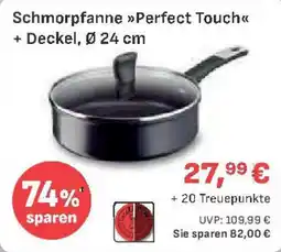 E-Center Tefal Schmorpfanne Perfect Touch + Deckel, Ø 24 cm Angebot