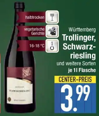 E-Center Württemberg Trollinger, Schwarz- riesling Angebot