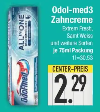 E-Center Odol-med3 Zahncreme Angebot