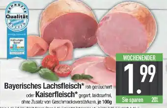 E-Center Bayerisches Lachsfleisch oder Kaiserfleisch Angebot