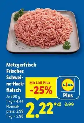 Lidl Metzgerfrisch Frisches Schweine Hackfleisch Angebot