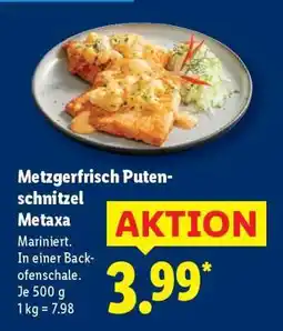 Lidl Metzgerfrisch Putenschnitzel Metaxa Angebot