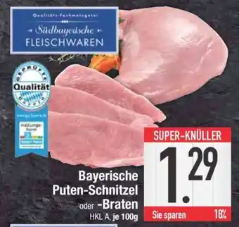Edeka Bayerische Puten-Schnitzel oder -Braten Angebot