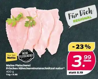 NETTO Meine Fleischerei Frisches Hähnchenminutenschnitzel natur Angebot