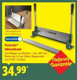 Lidl PARKSIDE Abkantbank Angebot