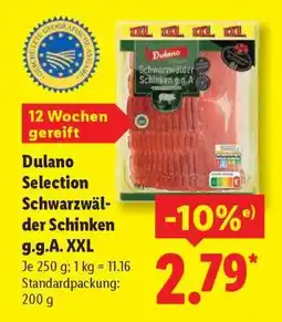 Lidl Dulano Selection Schwarzwälder Schinken g.g.A. XXL Angebot