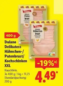 Lidl Dulano Delikatess Hähnchen-/Putenbrust/Kochschinken XXL Angebot