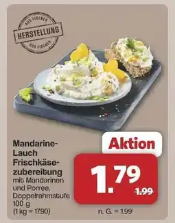 Famila Nord Ost Mandarine-Lauch Frischkäsezubereitung Angebot